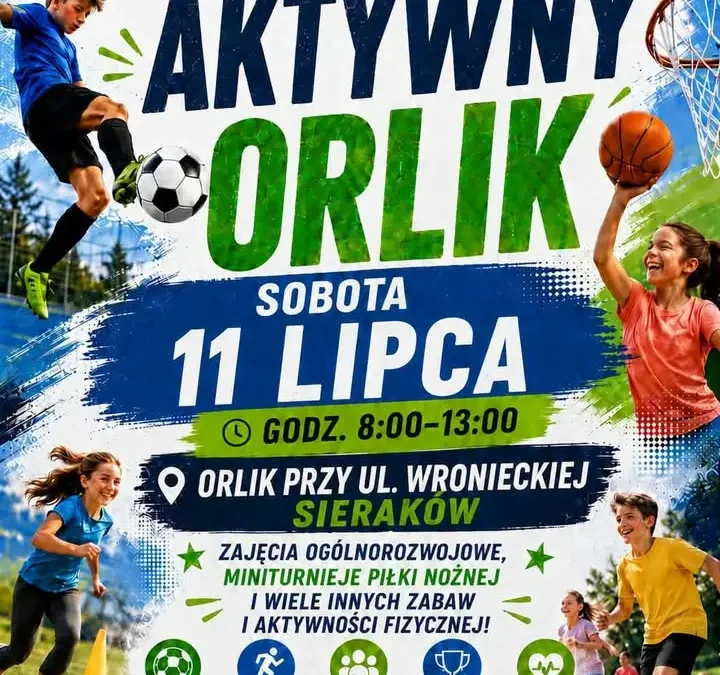 Aktywny Orlik w Sierakowie – sportowa sobota 11 lipca