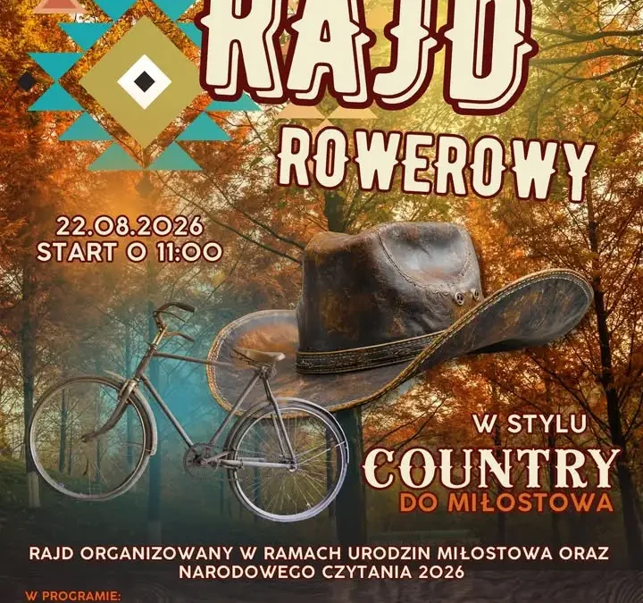 Rodzinny Rajd Rowerowy do Miłostowa – country, czytanie i ognisko 22 sierpnia