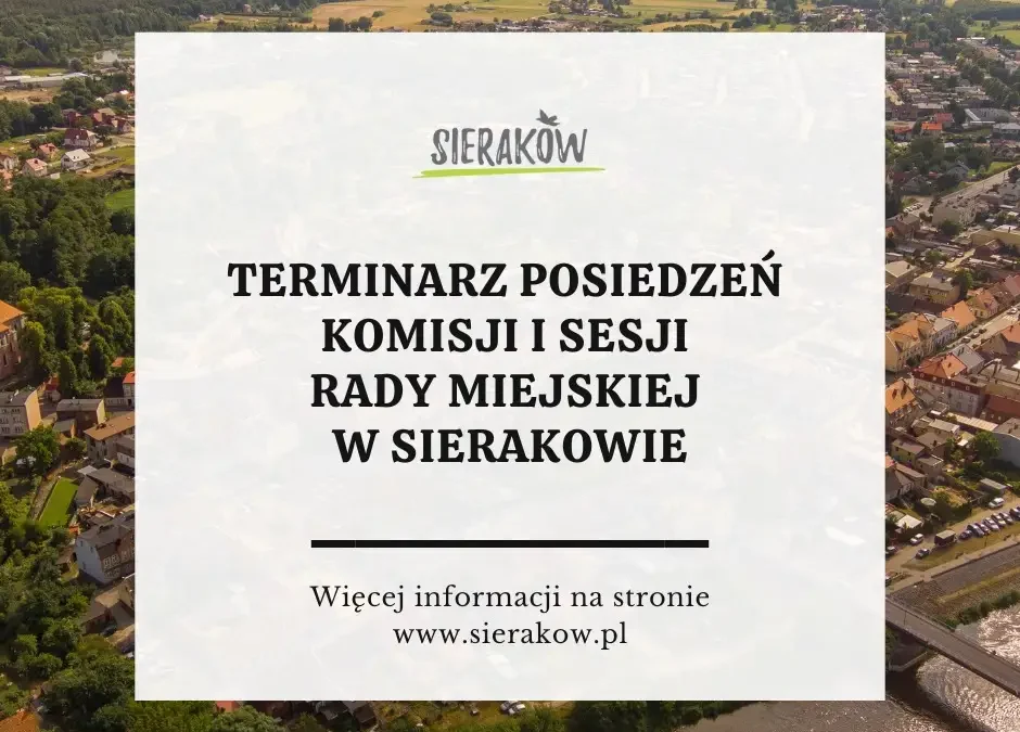 Sieraków: sierpniowe posiedzenia komisji i sesja Rady Miejskiej – harmonogram