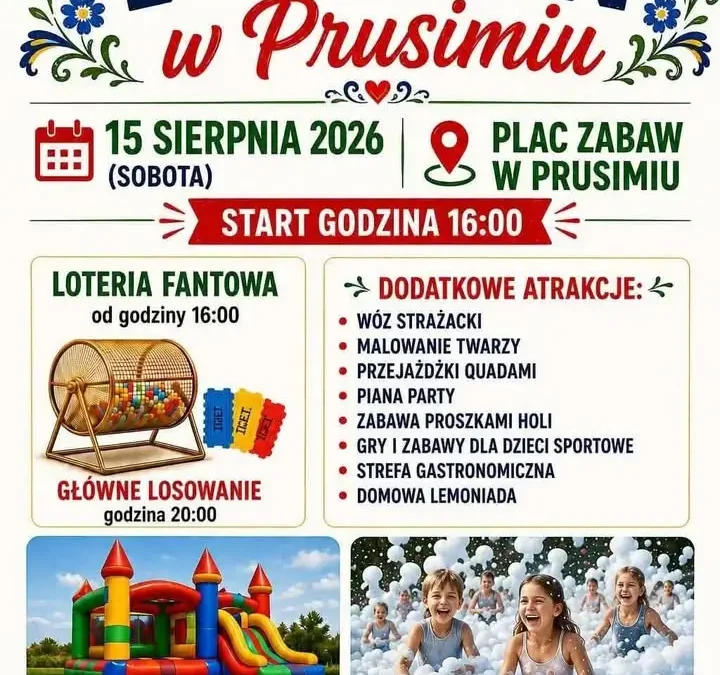 Festyn w Prusimiu już w sobotę – dmuchańce, loteria i piana party