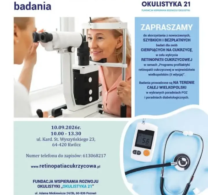 Bezpłatne badania siatkówki oka dla diabetyków w Kwilczu