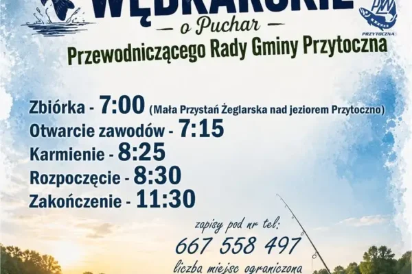 Zawody Wędkarskie o Puchar Przewodniczącego Rady Gminy Przytoczna – 29 sierpnia