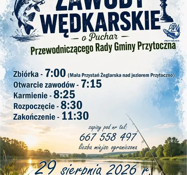 Zawody Wędkarskie o Puchar Przewodniczącego Rady Gminy Przytoczna – 29 sierpnia