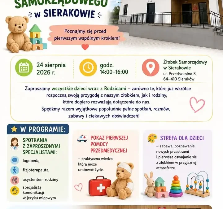 Dni Otwarte Żłobka Samorządowego w Sierakowie – poznaj placówkę 24 sierpnia