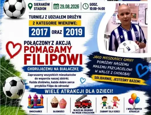 XVI Turniej im. Tomasza Dobkowicza i akcja „Pomagamy Filipowi” na stadionie w Sierakowie