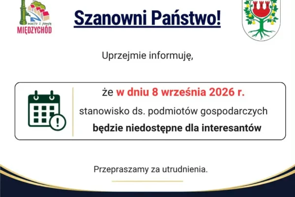 Stanowisko ds. podmiotów gospodarczych w Międzychodzie jutro nieczynne