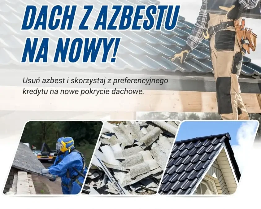 Wymiana dachu po azbeście: BOŚ Bank oferuje preferencyjny kredyt z dopłatą WFOŚiGW