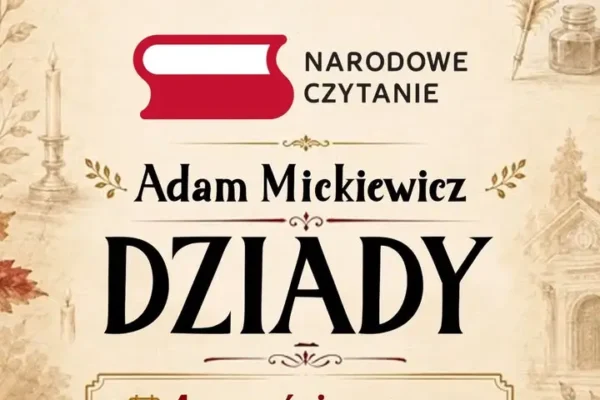 Narodowe Czytanie „Dziadów” w Piekarni Pokoleń – zmiana miejsca wydarzenia