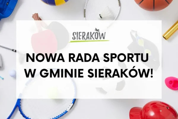 Nowa Rada Sportu w Gminie Sieraków rozpoczęła działalność