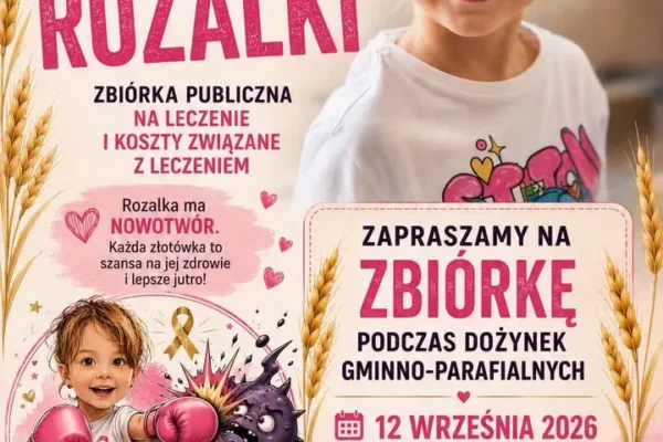 Zbiórka na leczenie Rozalki podczas Dożynek w Łowyniu