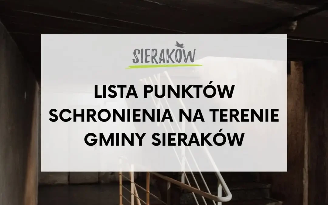 Punkty schronienia w gminie Sieraków – gdzie się ukryć w razie zagrożenia?