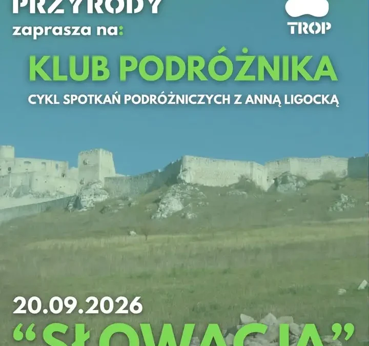 Klub Podróżnika w Sierakowie: spotkanie o Słowacji już 20 września