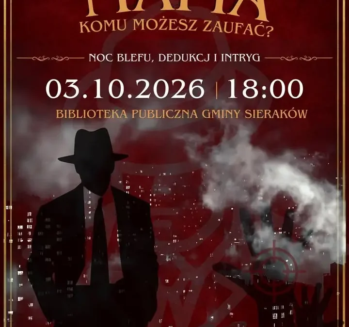 Turniej gry „MAFIA – Komu możesz zaufać?” w Sierakowie