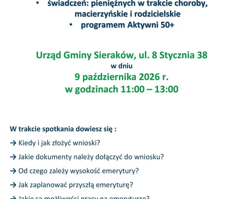Sieraków: spotkanie z ekspertem ZUS o świadczeniach chorobowych i programie Aktywni 50+